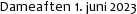 Dameaften 1. juni 2023